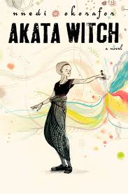 Akata Witch:  You Tried