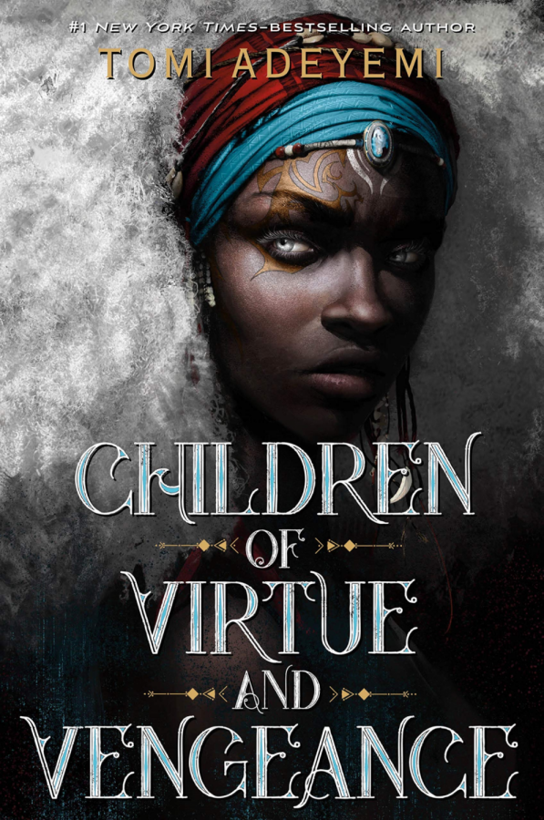 Review: Children of Virtue and Vengeance by Tomi Adeyemi