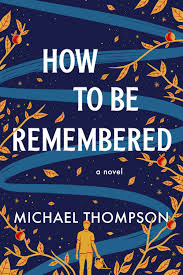 Cover of "How to be Remembered"